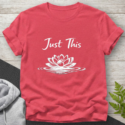 Just This - Lotus T-Shirt