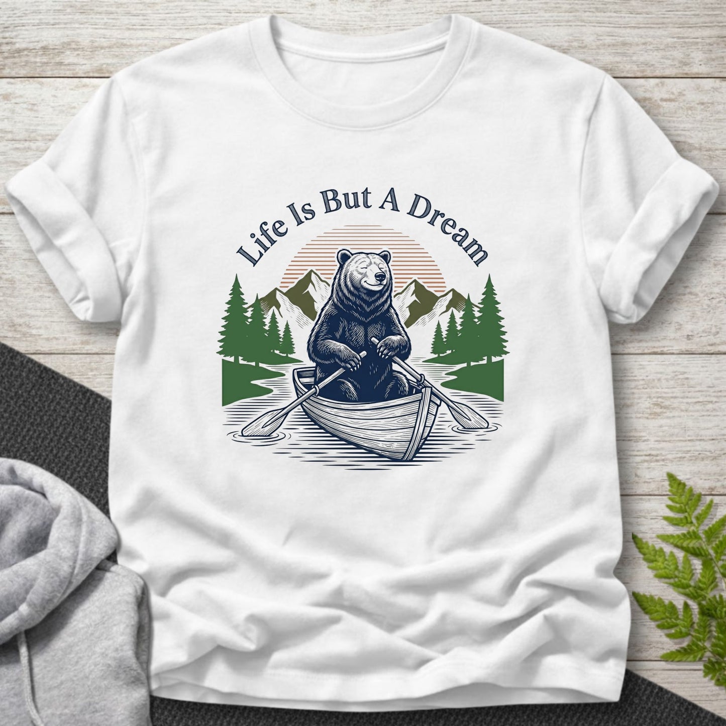 Life Is But A Dream - Bear T-Shirt