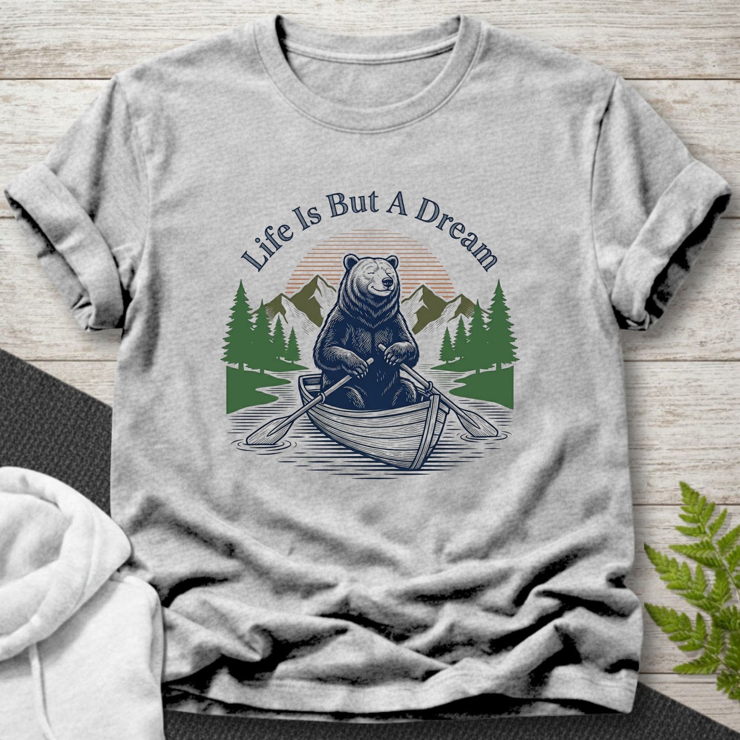 Life Is But A Dream - Bear T-Shirt