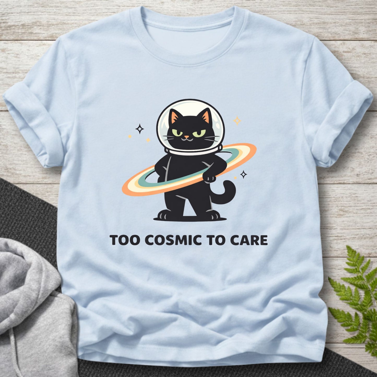 Too Cosmic to Care – Space Cat T-Shirt
