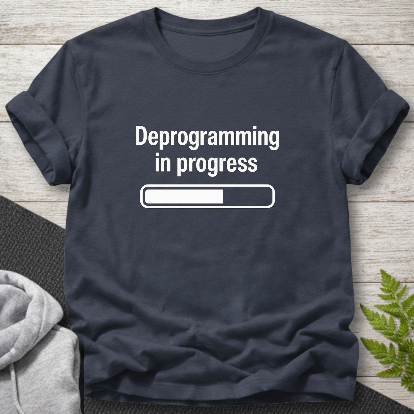 Deprogramming in Progress T-Shirt