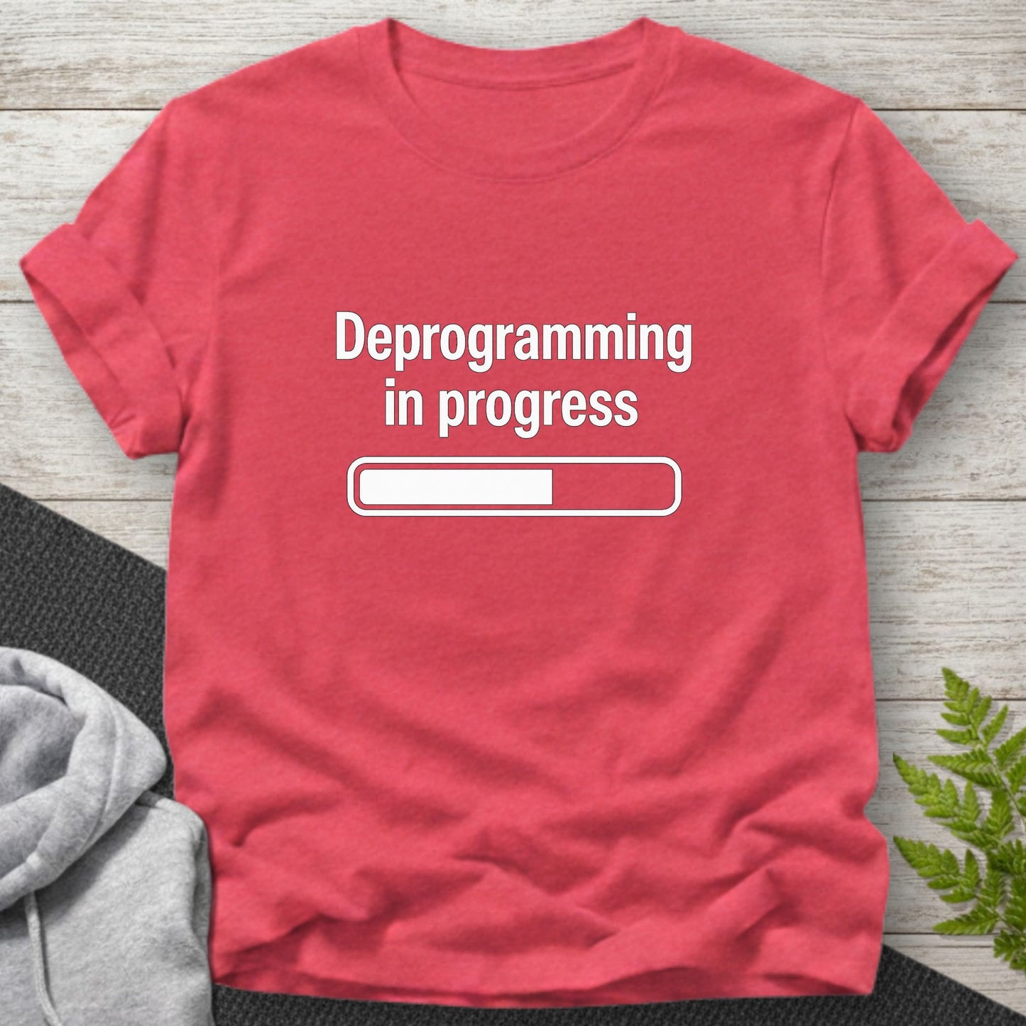 Deprogramming in Progress T-Shirt