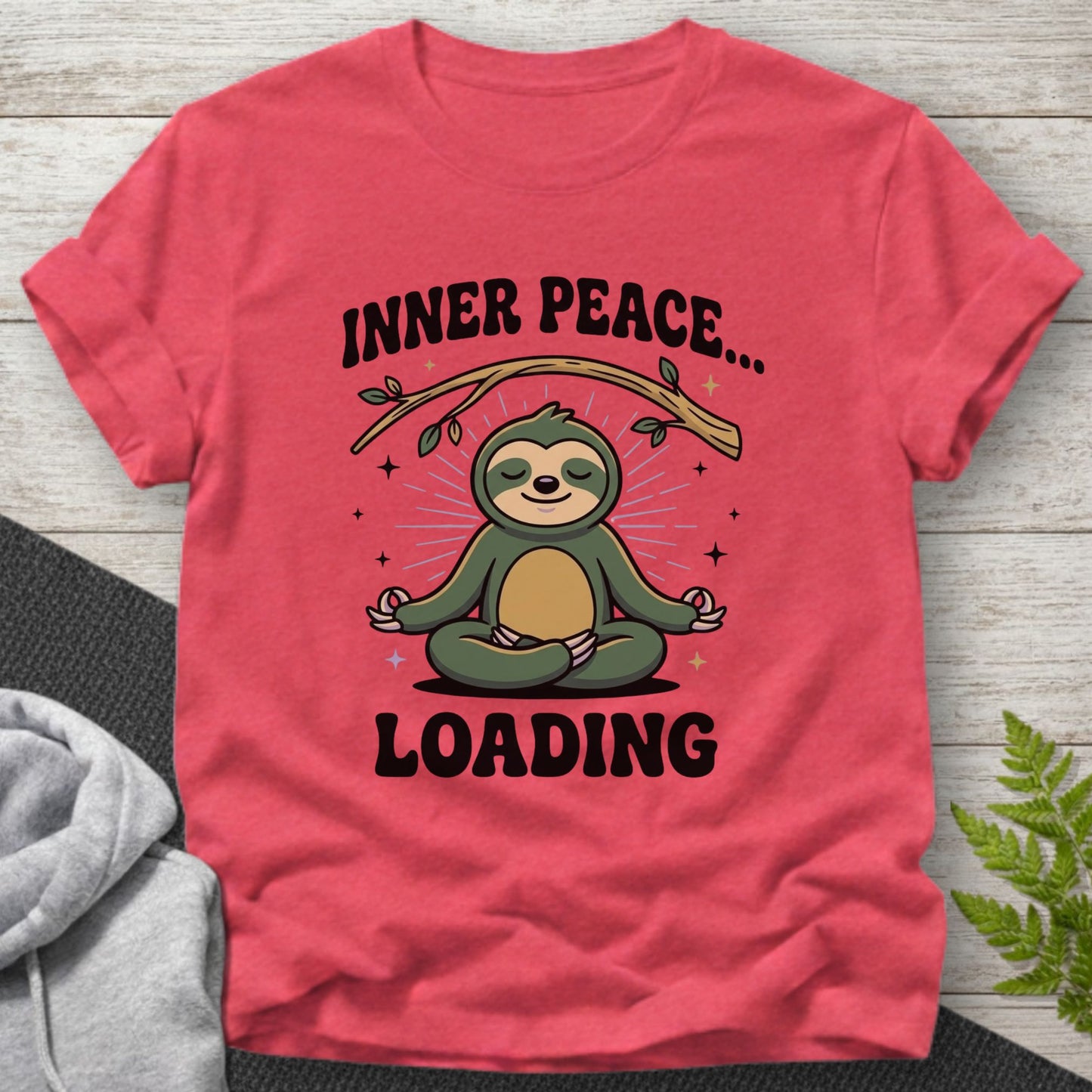 Inner Peace… Loading — Sloth T-Shirt