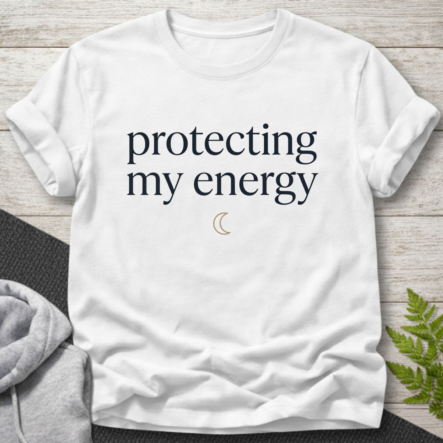 Protecting My Energy – Self Care T-Shirt