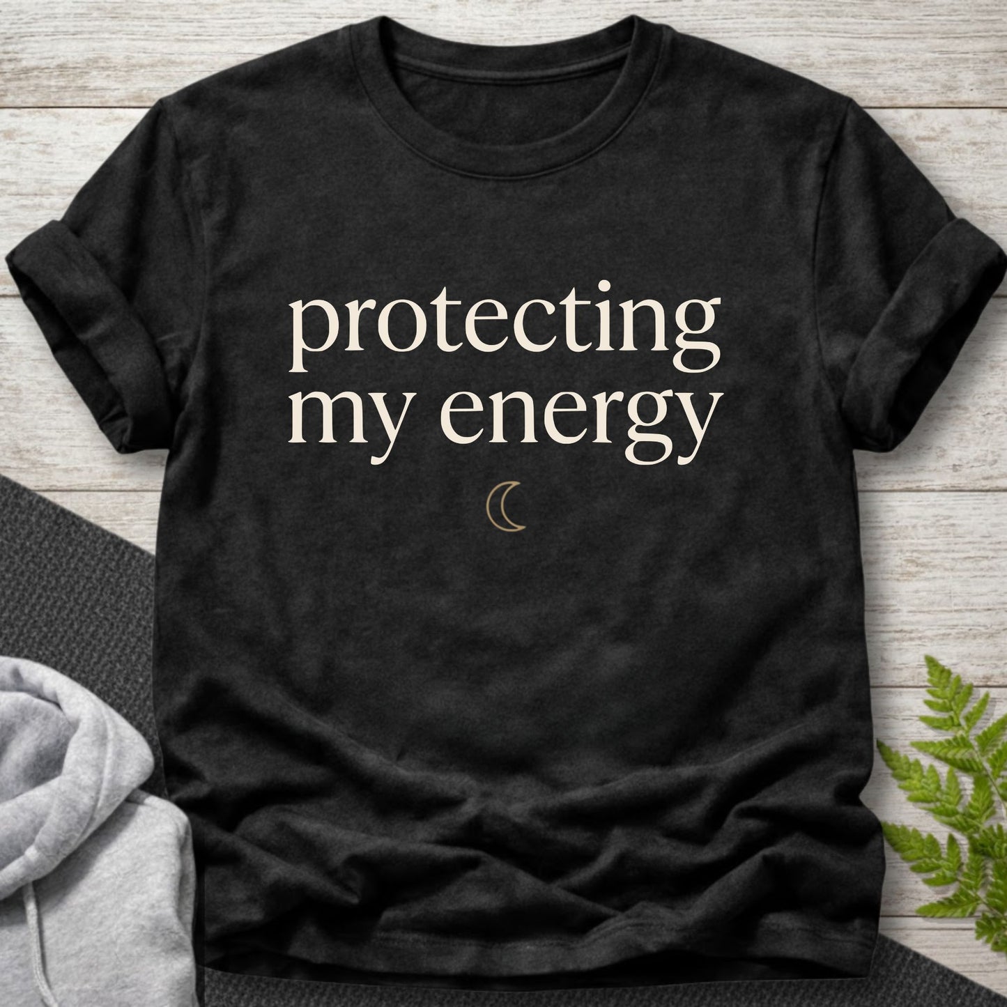 Protecting My Energy – Self Care T-Shirt