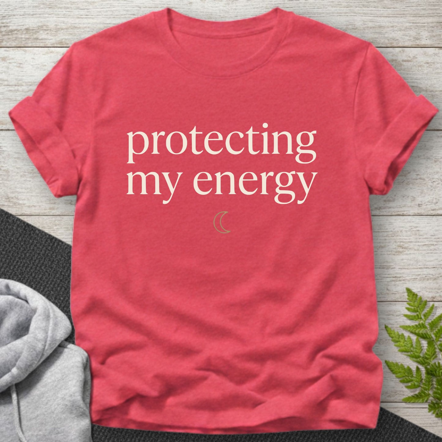 Protecting My Energy – Self Care T-Shirt
