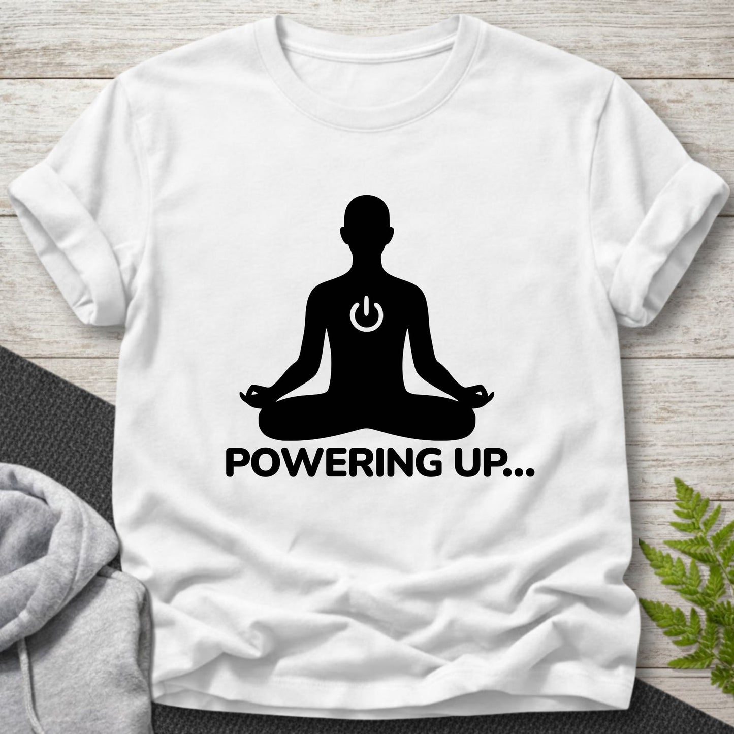 Powering Up… Meditation T-Shirt