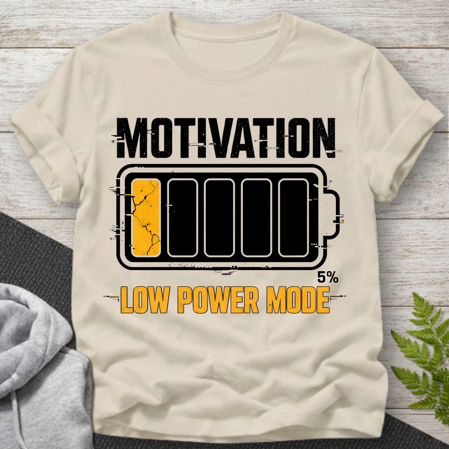 Motivation – Low Power Mode T-Shirt