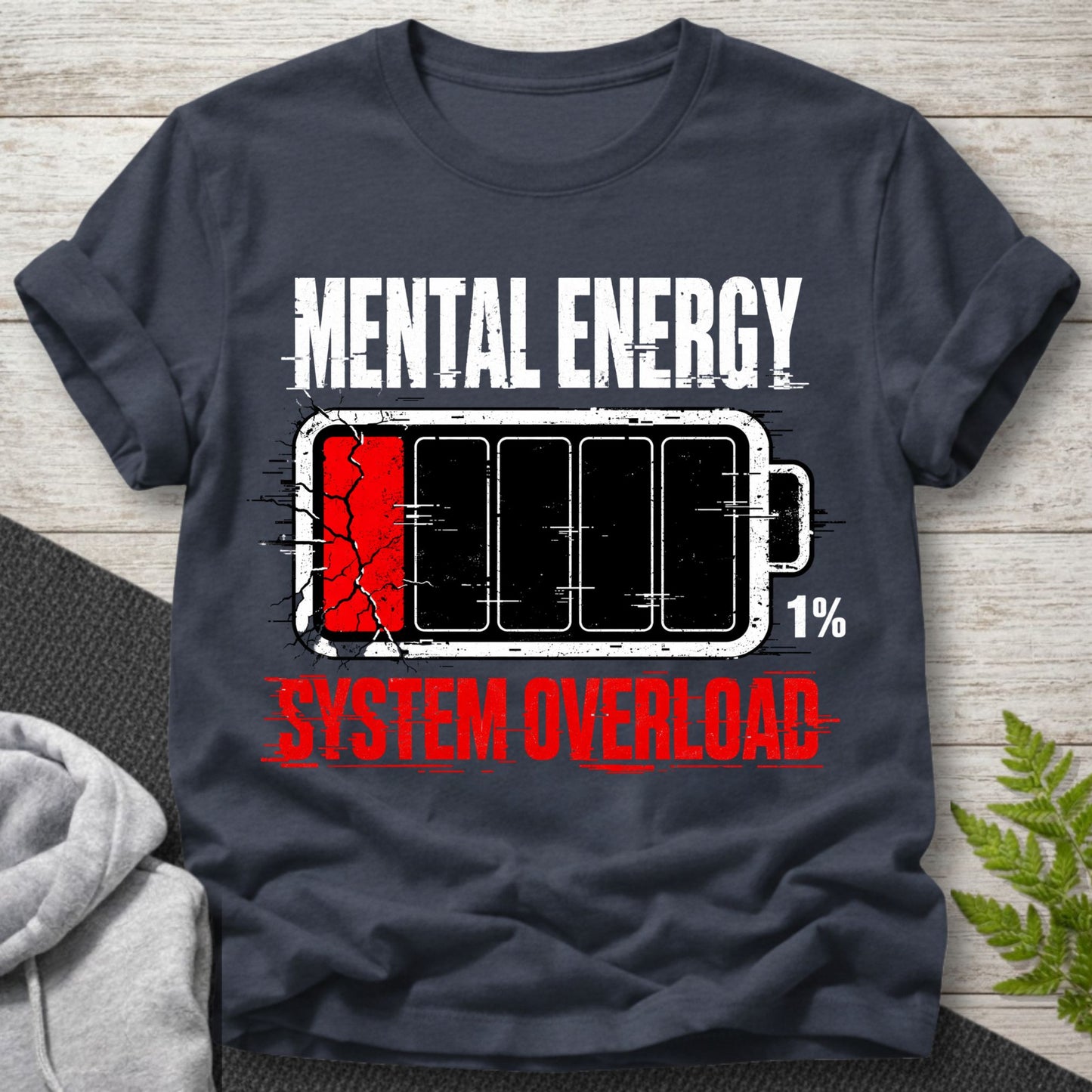 Mental Energy – System Overload T-Shirt