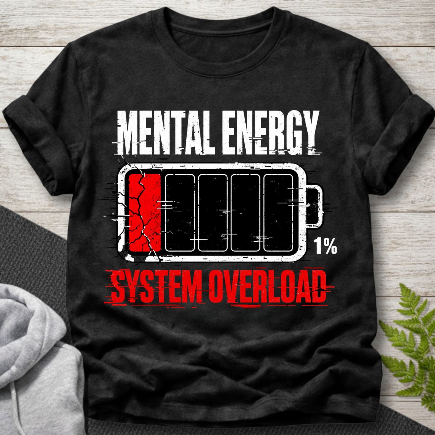 Mental Energy – System Overload T-Shirt