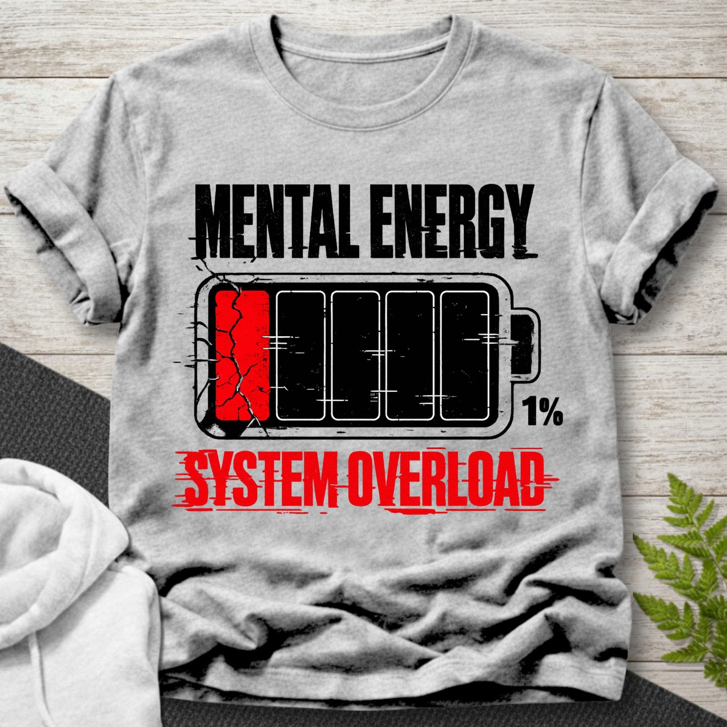 Mental Energy – System Overload T-Shirt