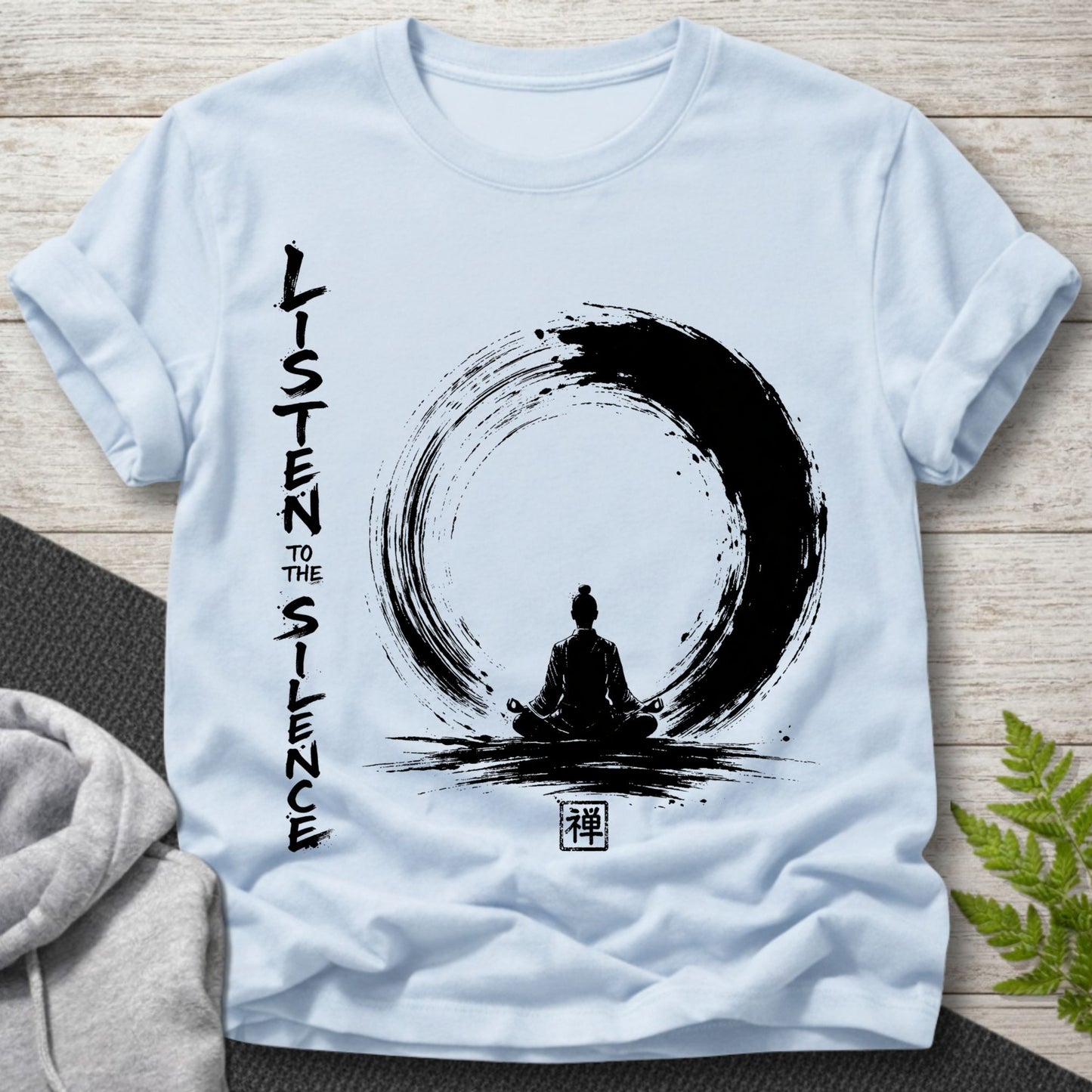 Listen to the Silence – Zen T-Shirt