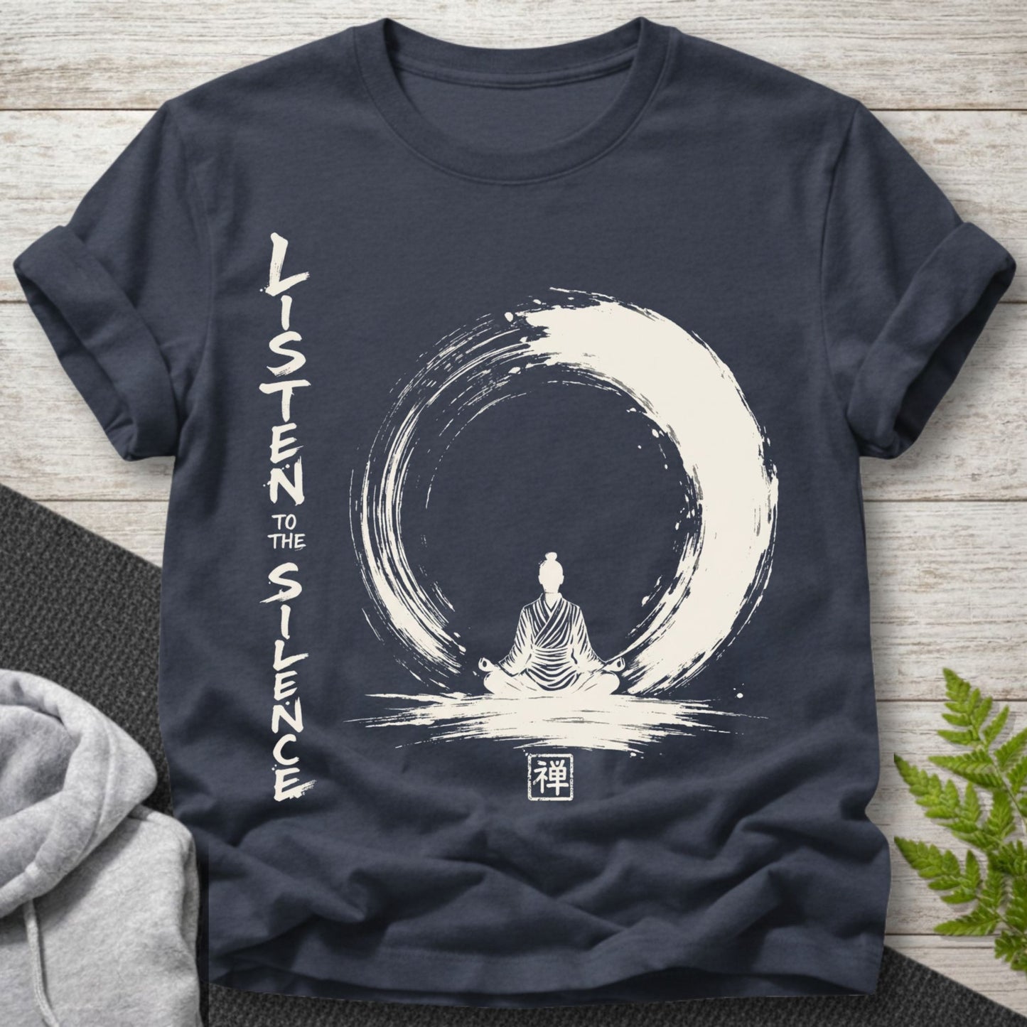 Listen to the Silence – Zen T-Shirt