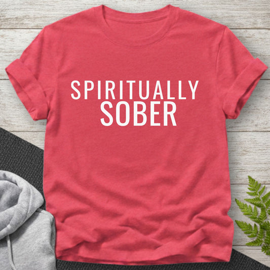 Spiritually Sober T-Shirt
