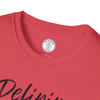 Defining Is Confining T-Shirt