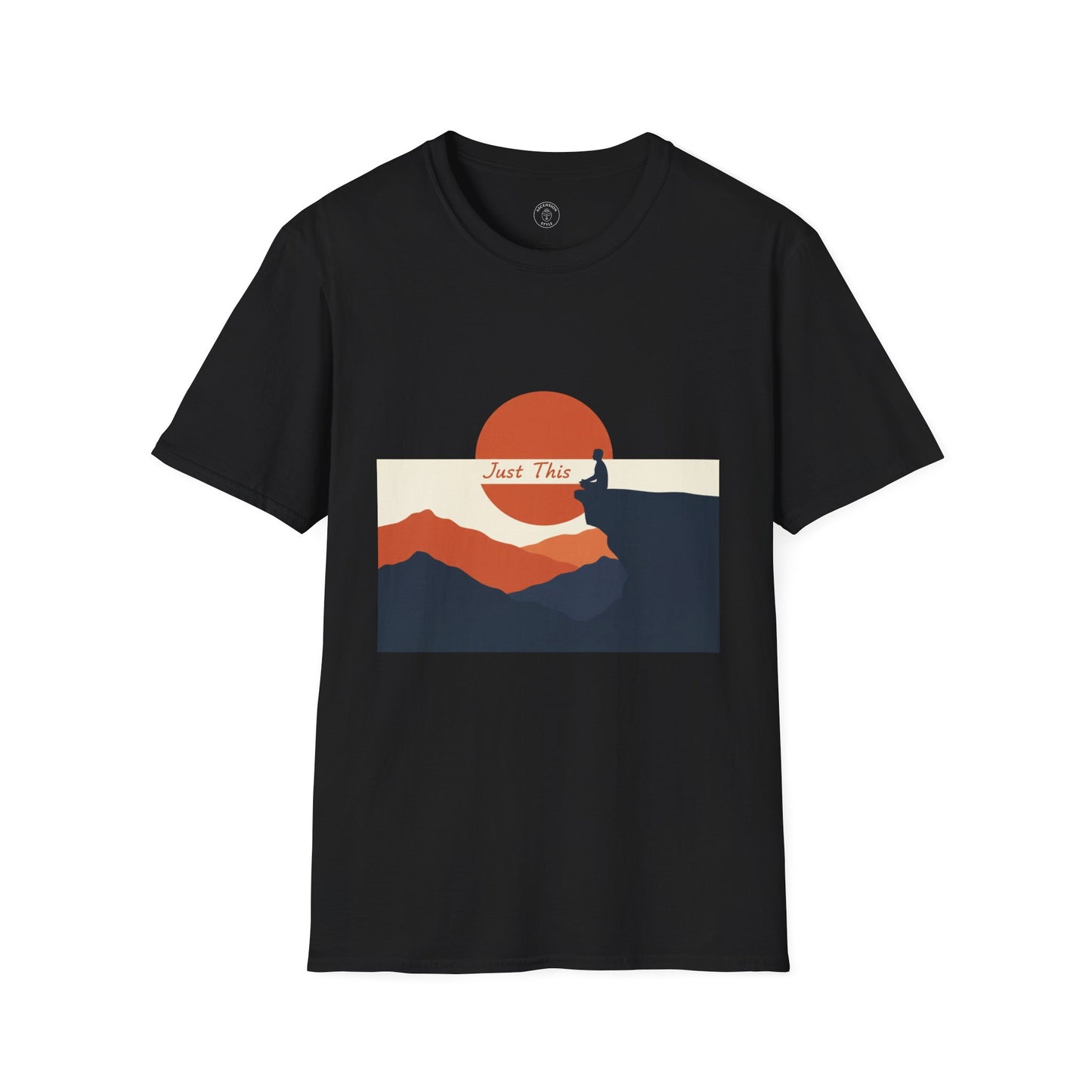 Just This - Mindfulness Meditation T-Shirt