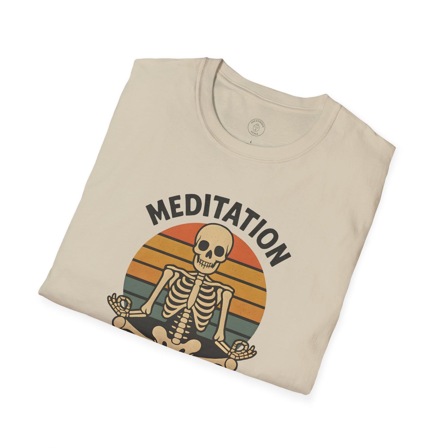 Meditation Is in My Bones T-Shirt