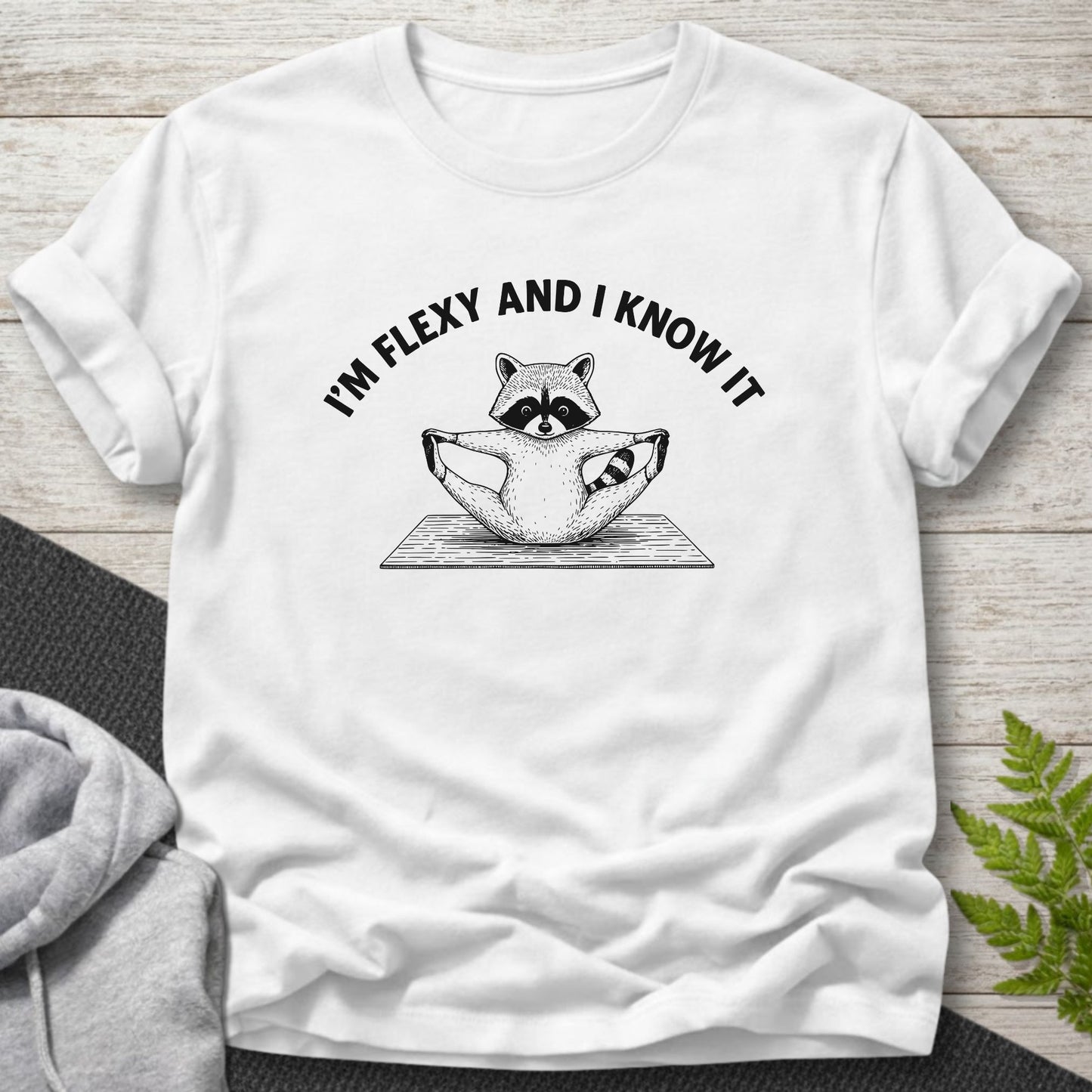I’m Flexy and I Know It Yoga T-Shirt