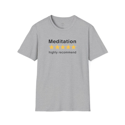 Meditation Highly Recommend T-Shirt