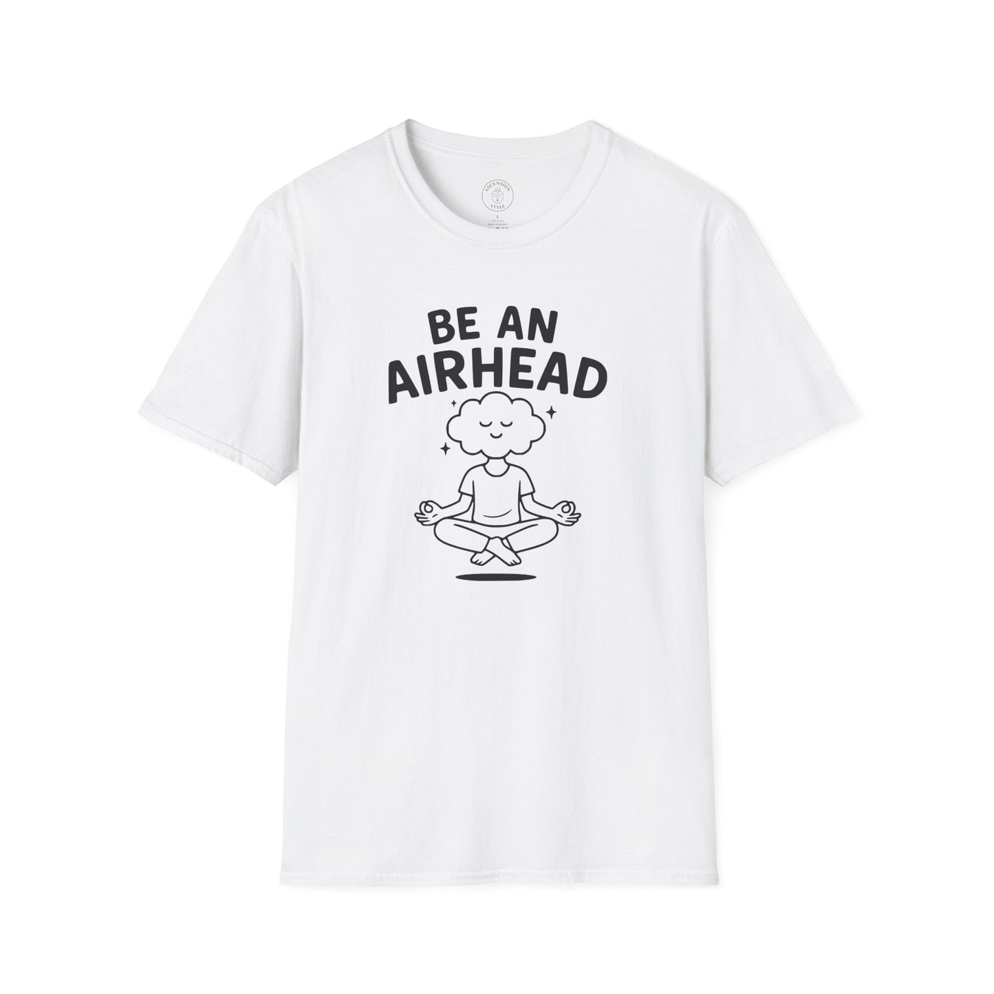 Be an Airhead T-Shirt