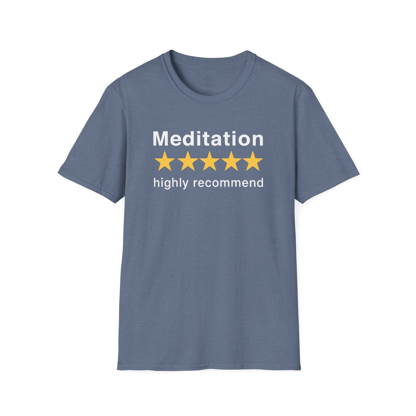 Meditation Highly Recommend T-Shirt