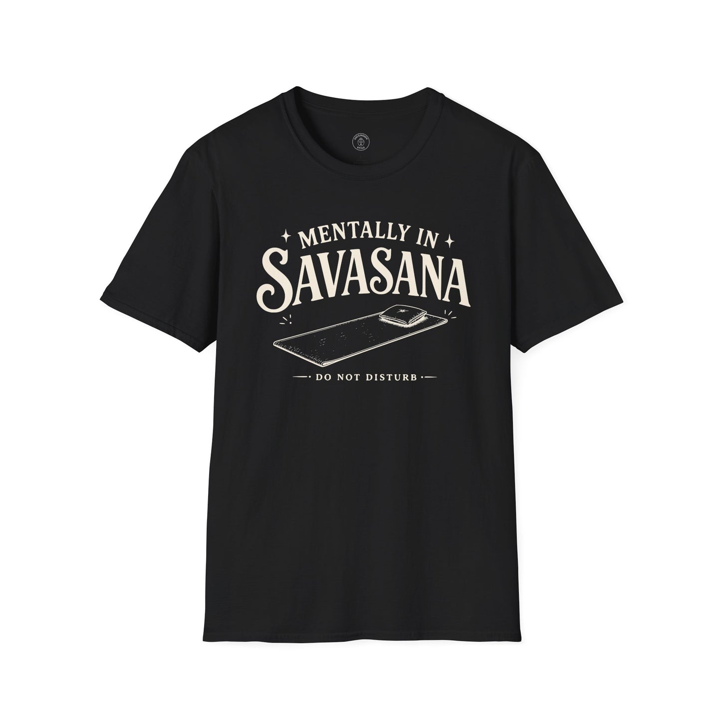 Mentally In Savasana T-Shirt