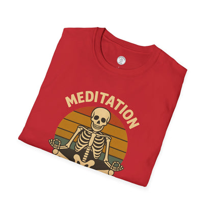 Meditation Is in My Bones T-Shirt