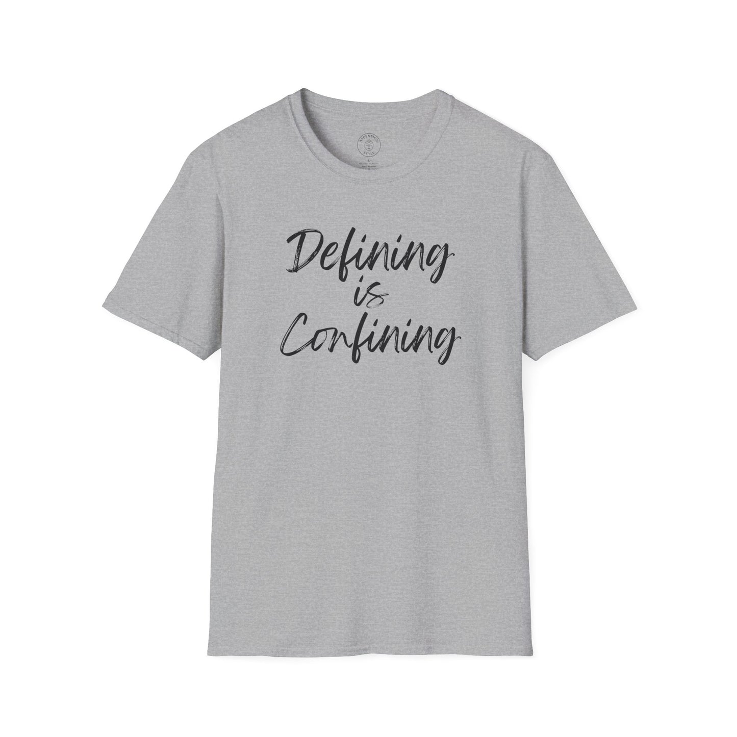 Defining Is Confining T-Shirt