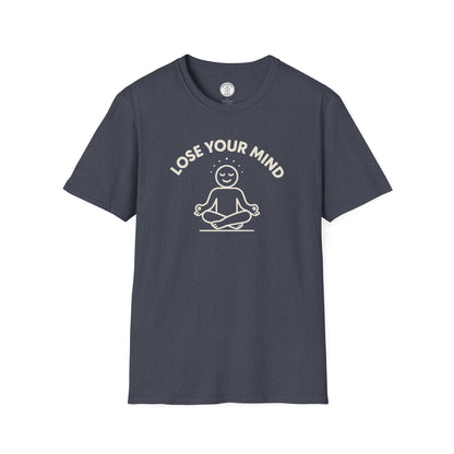 Lose Your Mind T-Shirt