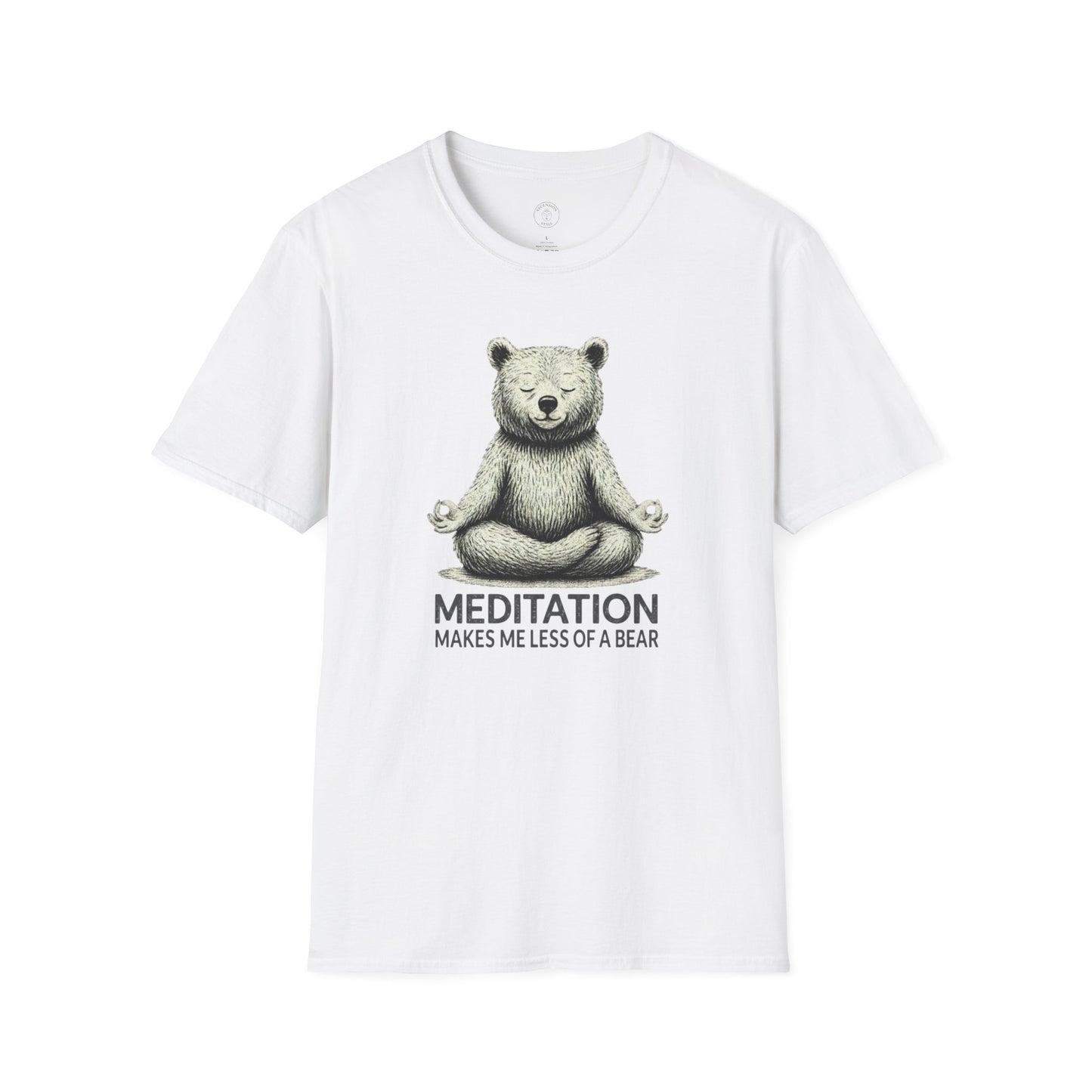 Meditation Makes Me Less of a Bear T-Shirt