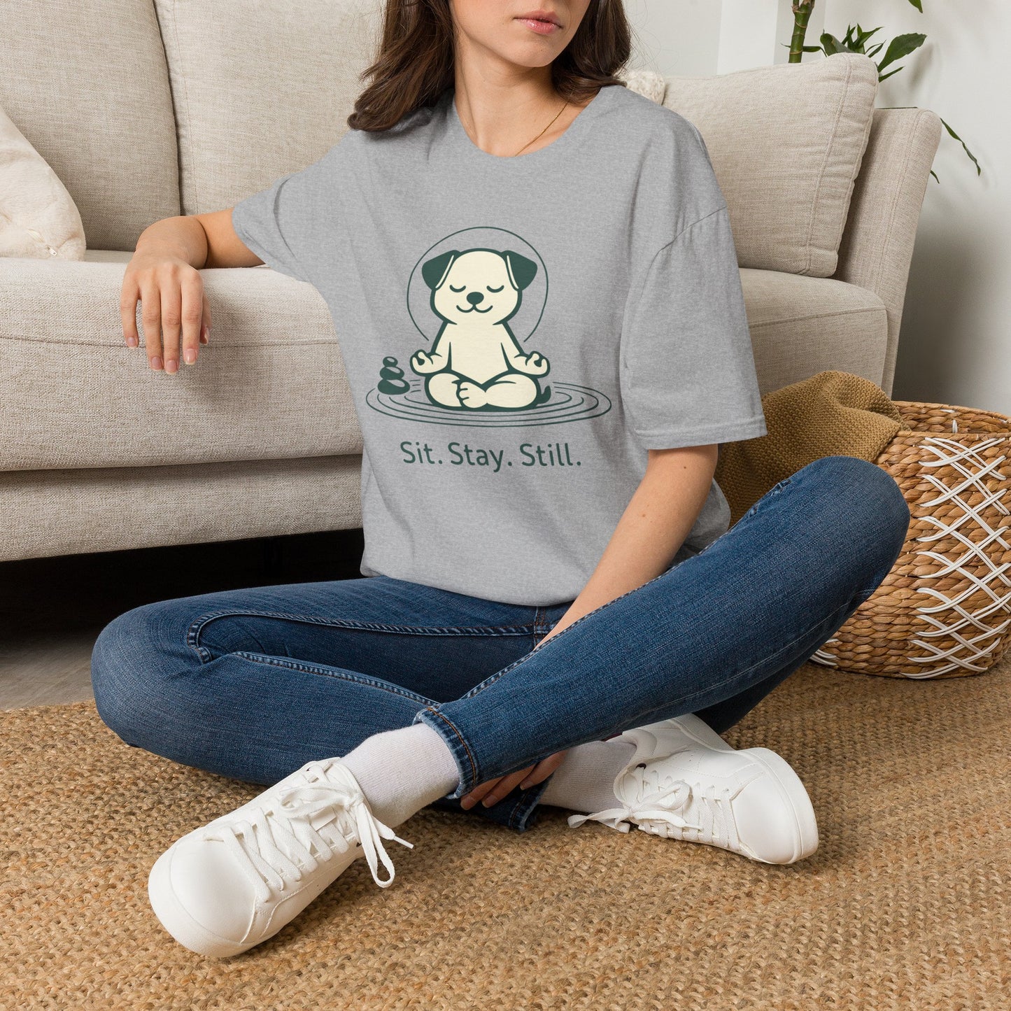 Sit. Stay. Still