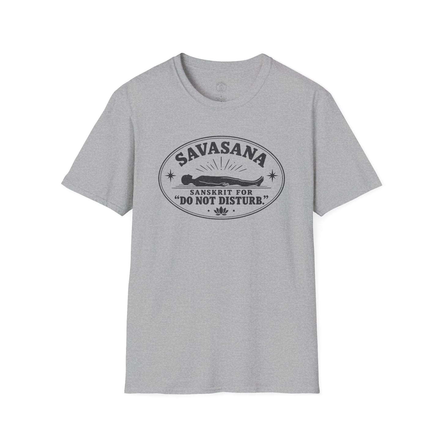 Savasana Do Not Disturb T-Shirt