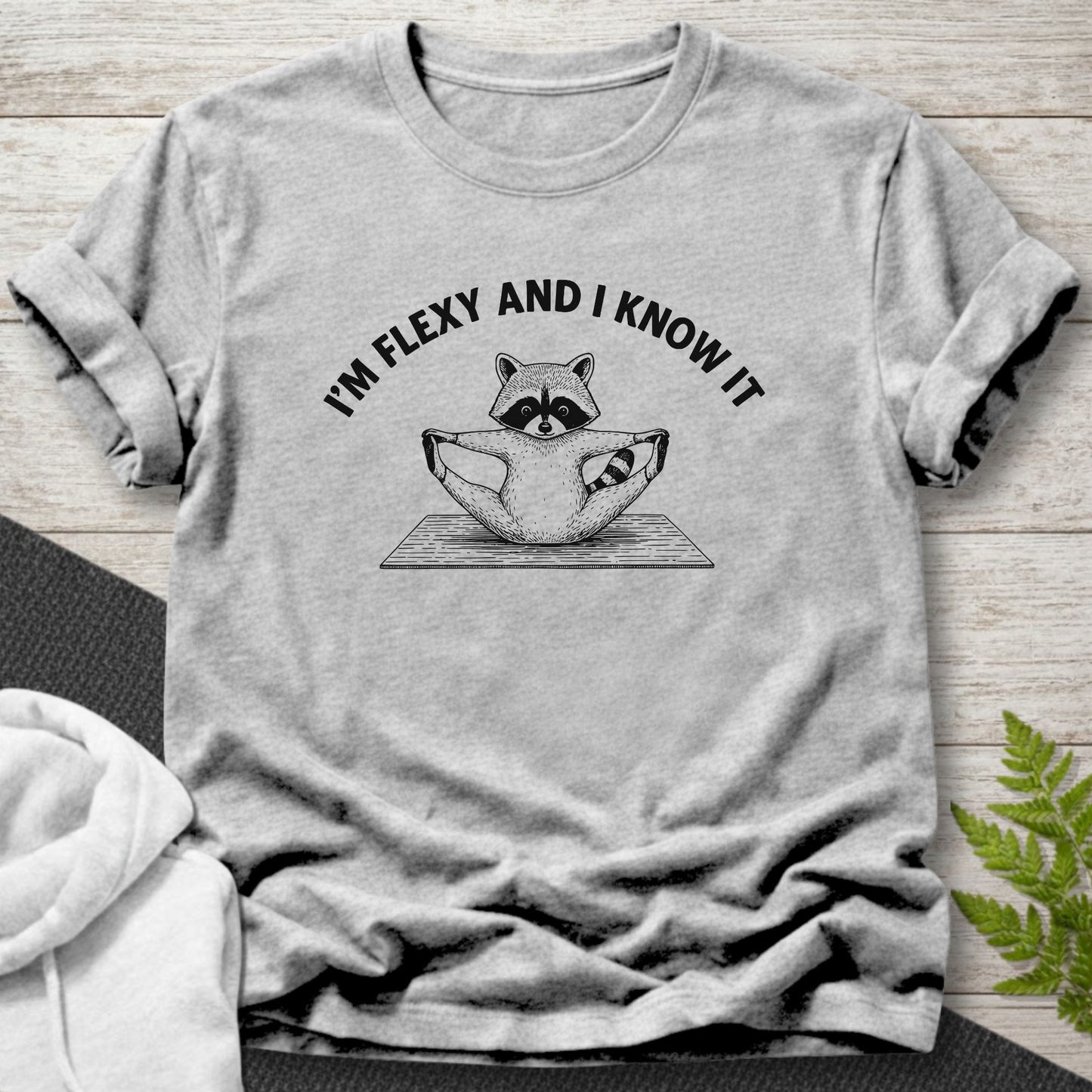 I’m Flexy and I Know It Yoga T-Shirt