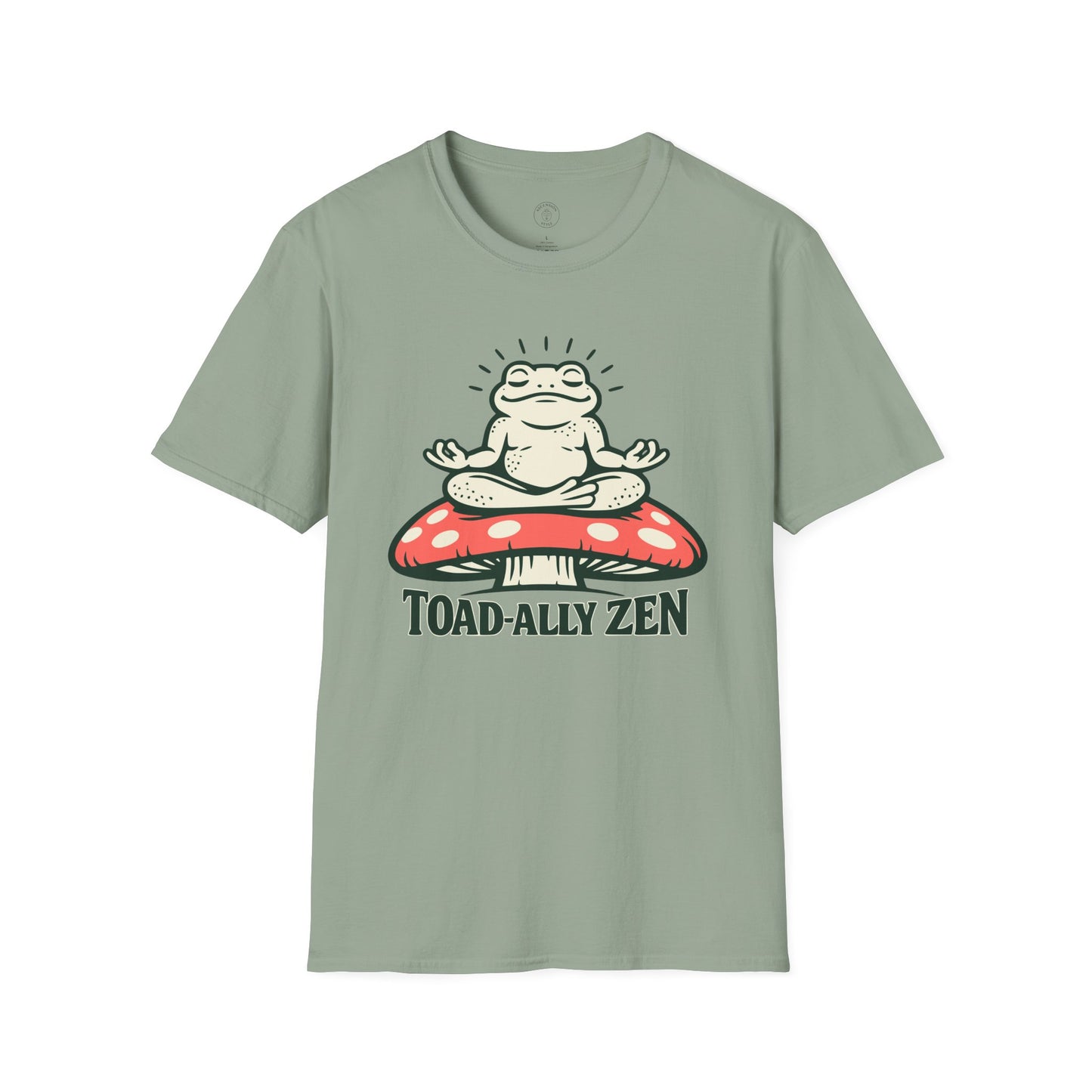 Toad-ally Zen T-Shirt