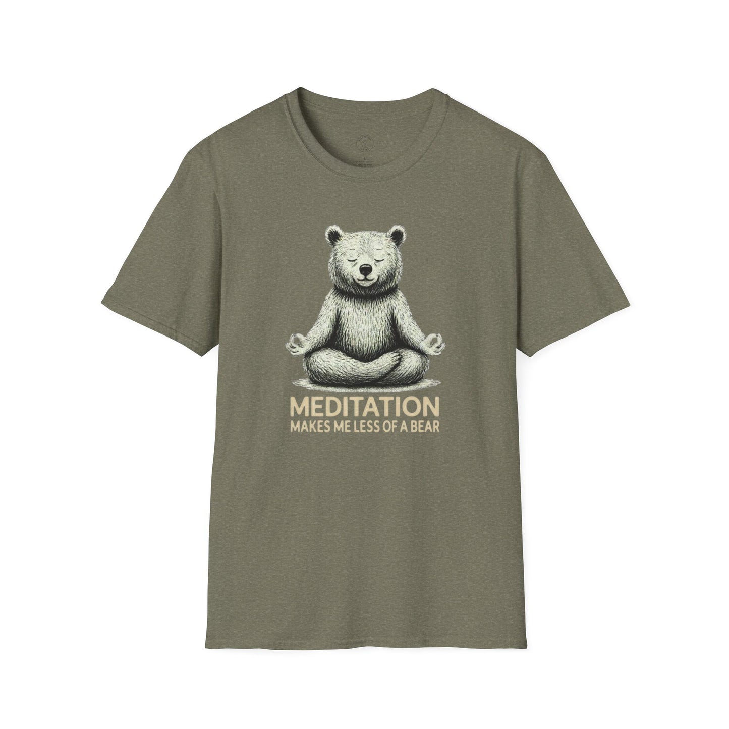 Meditation Makes Me Less of a Bear T-Shirt