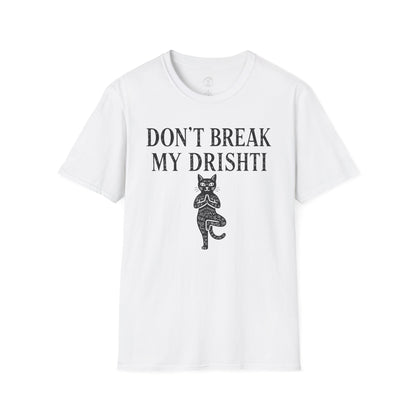 Don't Break My Drishti Cat T-Shirt