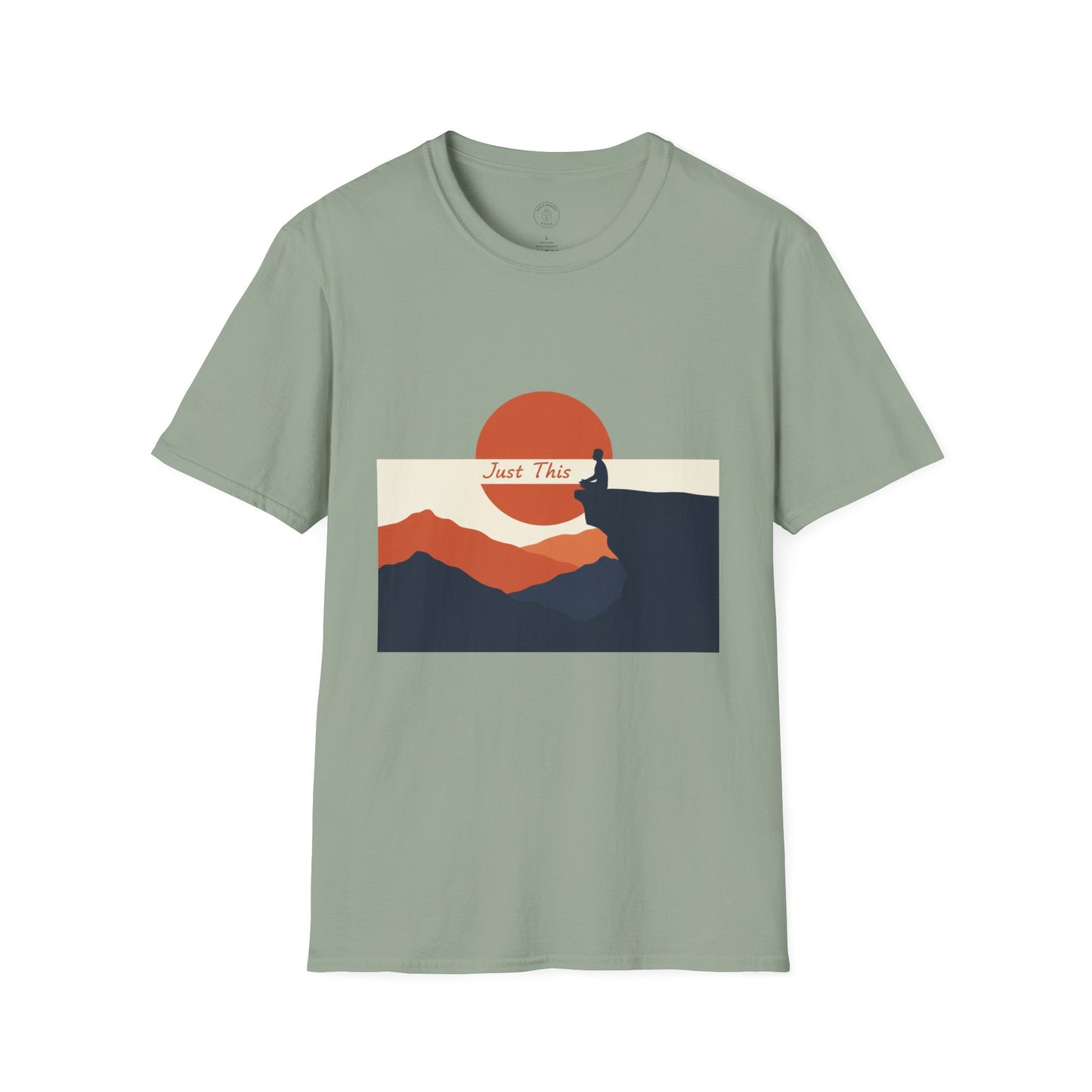 Just This - Mindfulness Meditation T-Shirt