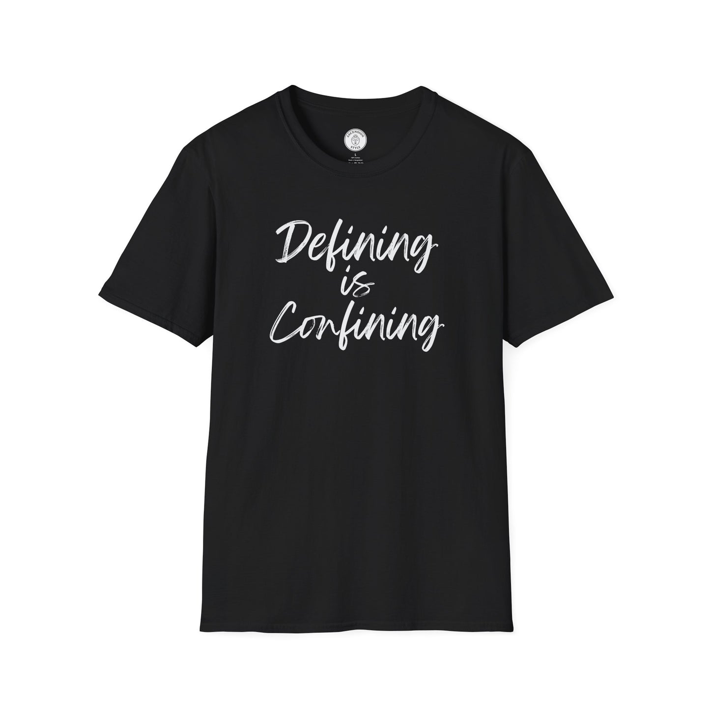 Defining Is Confining T-Shirt