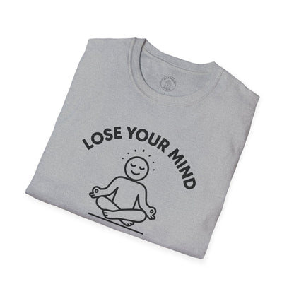 Lose Your Mind T-Shirt