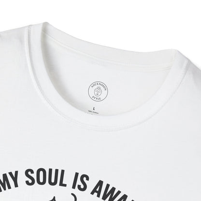My Soul Is Awake T-Shirt