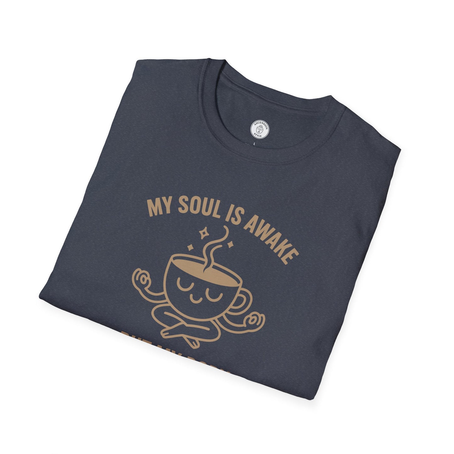 My Soul Is Awake T-Shirt