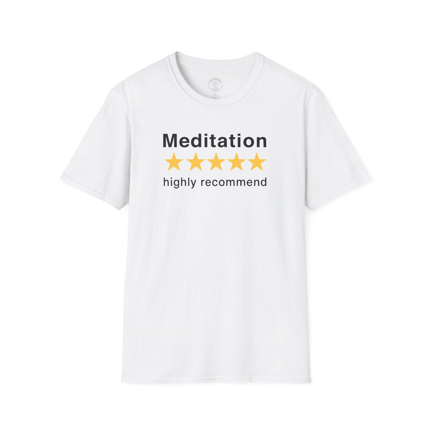 Meditation Highly Recommend T-Shirt