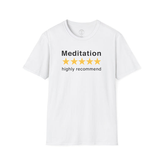 Meditation Highly Recommend T-Shirt