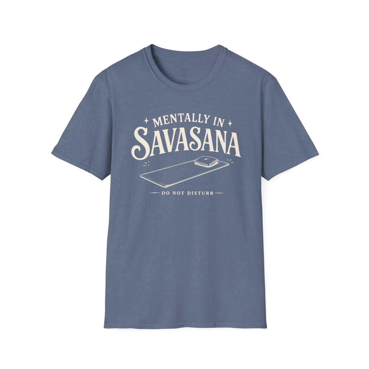Mentally In Savasana T-Shirt