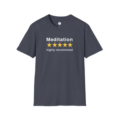 Meditation Highly Recommend T-Shirt