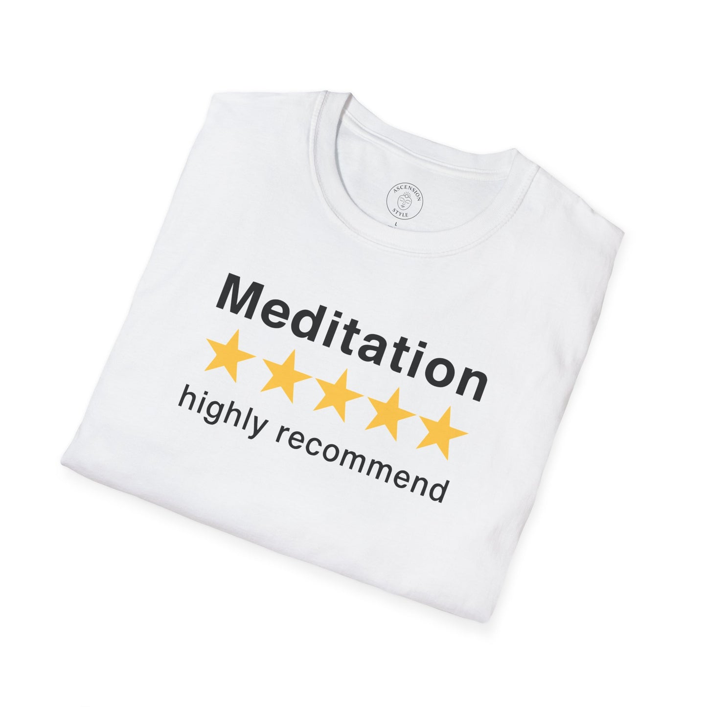 Meditation Highly Recommend T-Shirt