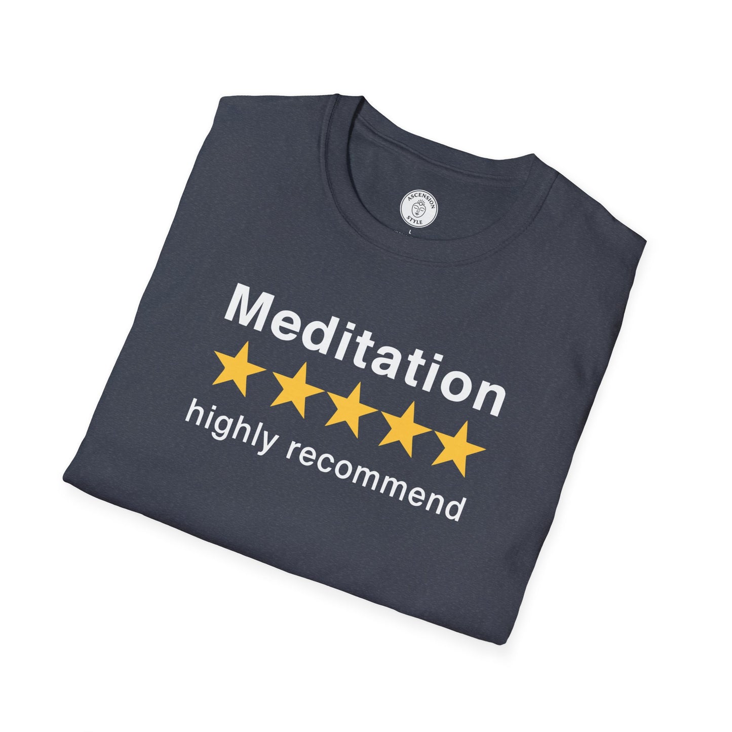Meditation Highly Recommend T-Shirt