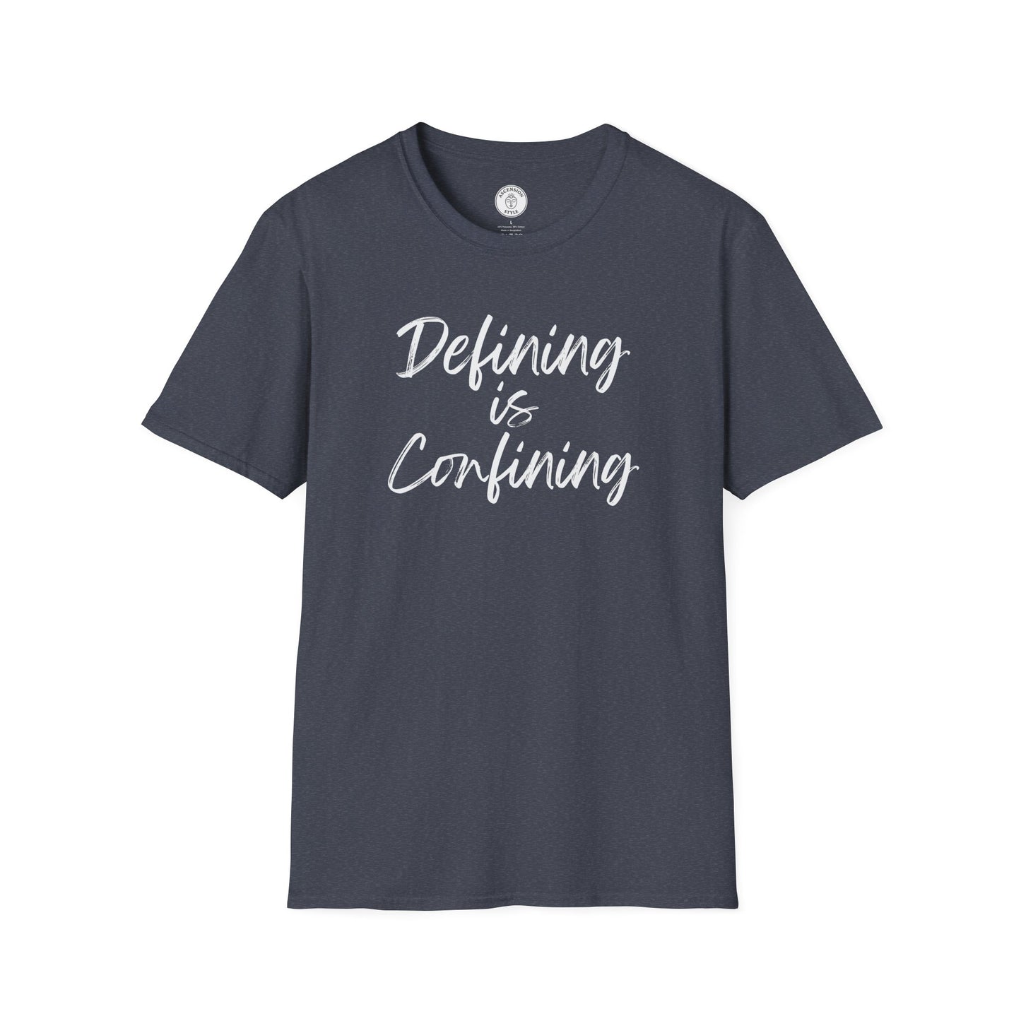 Defining Is Confining T-Shirt