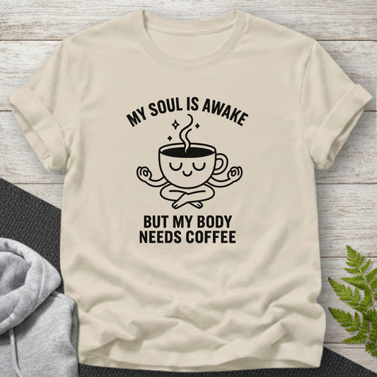 My Soul Is Awake T-Shirt