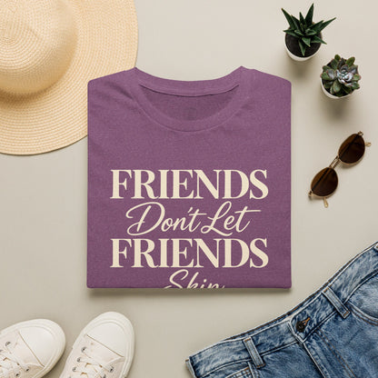 Friends Don’t Skip Yoga T-Shirt